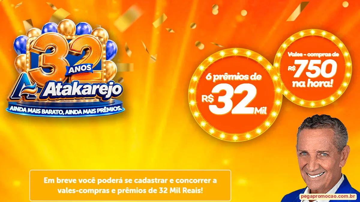 Sorteio: Sorteio Atakarejo 32 Anos: concorra a cartões de R$ 32 mil e vales de R$ 750