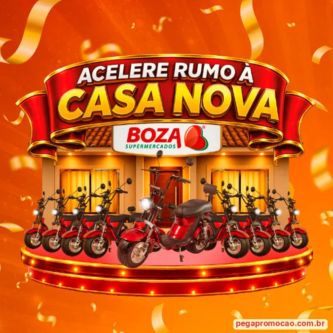 Prêmios da promoção Acelere Rumo à Casa Nova do Supermercado Boza: crédito de R$ 230 mil e scooter elétrica