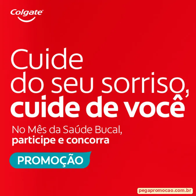 Prêmios da promoção Colgate Cuide do Seu Sorriso 2026
