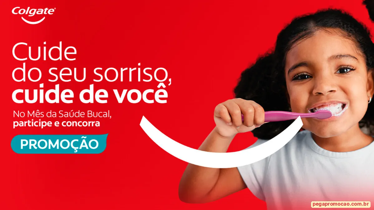Sorteio: Sorteio Colgate: concorra a R$ 500 mil em Cuide do Seu Sorriso, Cuide de Você